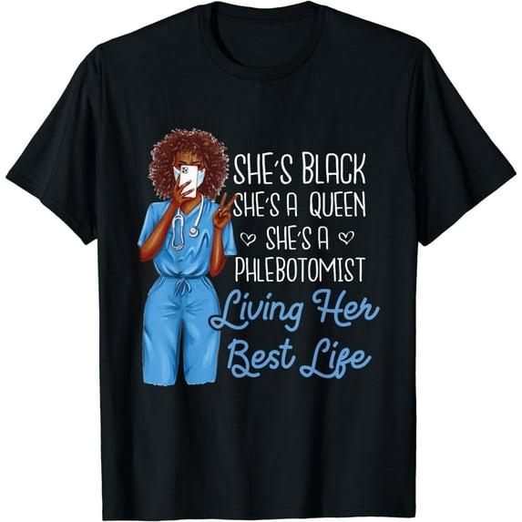 Living Her Best Life - Afro American Phlebotomist Phlebotomy T-Shirt