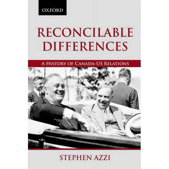 Living History Reconcilable Differences: A History of Canada-Us Relations, (Paperback)