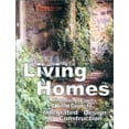 thumbnail image 1 of Pre-Owned Living Homes: Thomas J. Elpel's Field Guide to Integrated Design and Construction (Paperback) 1892784092 9781892784094, 1 of 1