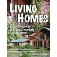 thumbnail image 1 of Pre-Owned Living Homes: Stone Masonry, Log and Strawbale Construction, 6th Edition, 1 of 6