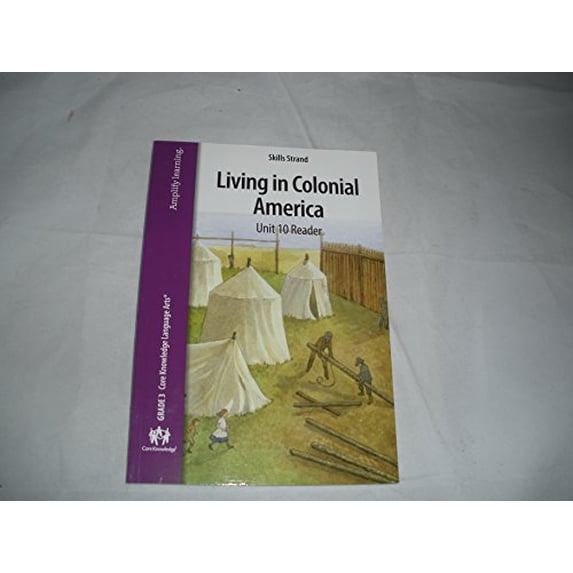 Pre-Owned Living In Colonial America, grade 3 Unit 10 Reader, Language Arts Paperback