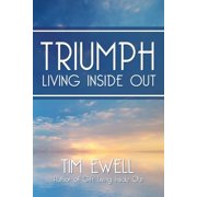 Living Inside Out Triumph Living Inside Out Paperback