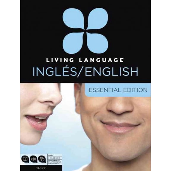 Pre-Owned Living Language English for Spanish Speakers, Essential Edition (Esl/Ell): Beginner Course, Including Coursebook, 3 Audio Cds, and Free Online Learnin (Paperback) 0307972607 9780307972606