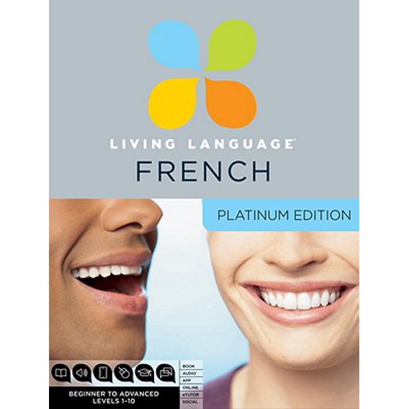 Pre-Owned Living Language French, Platinum Edition : A complete beginner through advanced course, including 3 coursebooks, 9 audio CDs, complete online course, apps, and live e-Tutoring
