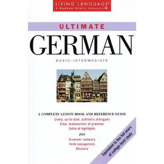Pre-Owned Living Language S: Ultimate German: Basic - Intermediate : Book (Paperback)