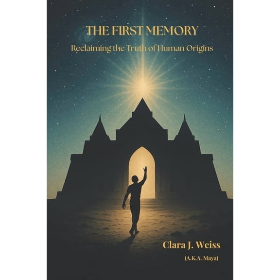 Living Library The First Memory: Reclaiming the Truth of Human Origins, (Paperback)