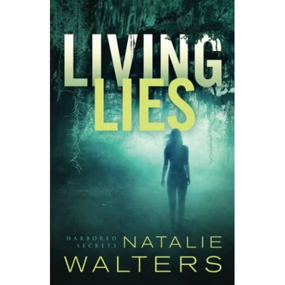 Pre-Owned Living Lies (Paperback) 0800735323 9780800735326
