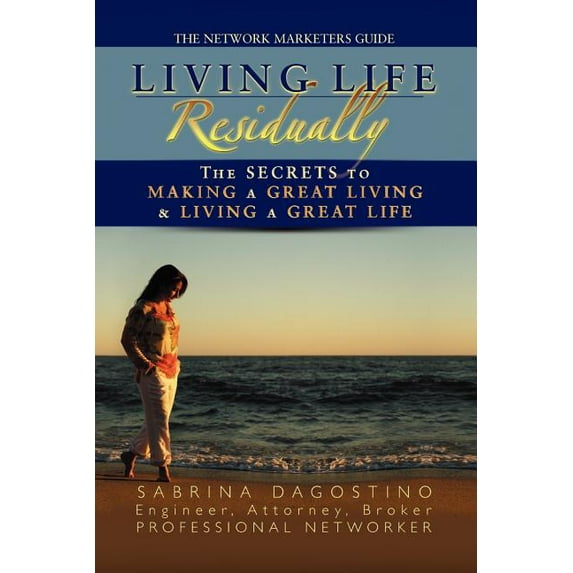 Living Life Residually (Paperback)