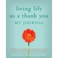 thumbnail image 1 of Living Life as a Thank You : My Journal (Paperback), 1 of 1
