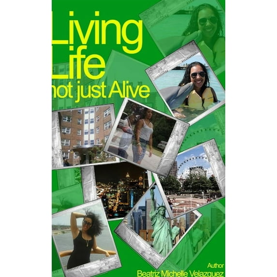 Living Life not just Alive, (Hardcover)