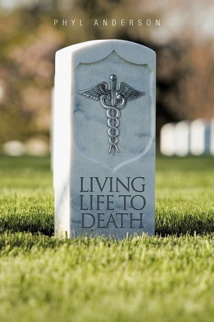Living Life to Death - Walmart.com