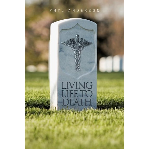 Living Life to Death