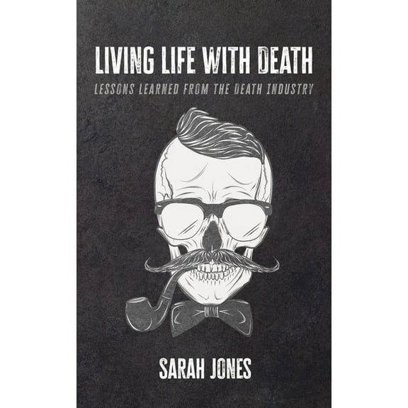 Living Life with Death, (Hardcover)