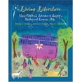thumbnail image 1 of Pre-Owned Living Literature: Using Children's Literature to Support Reading and Language Arts (Paperback) 0133981991 9780133981995, 1 of 1