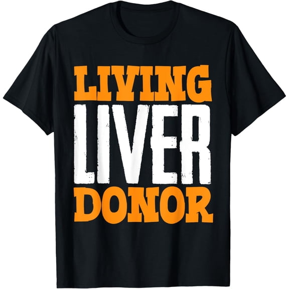 Living Liver Donor T-Shirt