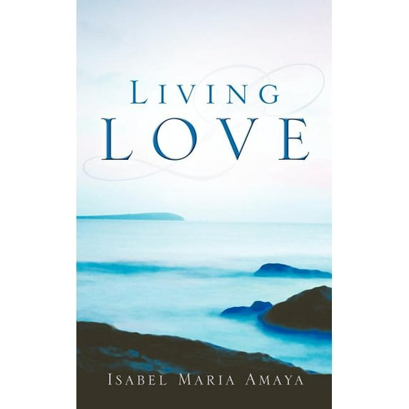 Living Love, (Paperback)