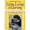 thumbnail image 1 of Pre-Owned Living Loving and Learning (Paperback) 0449901815 9780449901816, 1 of 1