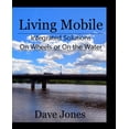 thumbnail image 1 of Living Mobile: Integrated Solutions On Wheels or On the Water, (Paperback), 1 of 1