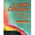 thumbnail image 1 of Pre-Owned Living Mountains: How and Why Volcanoes Erupt (Paperback) 0878425136 9780878425136, 1 of 1