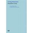 thumbnail image 1 of Living Museums: Conversations with Leading Museum Directors, (Paperback), 1 of 1