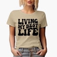 thumbnail image 1 of Living My Best Life, Groovy Retro Wavy Text Merch Gift, Tan T-Shirt, Small, 1 of 5