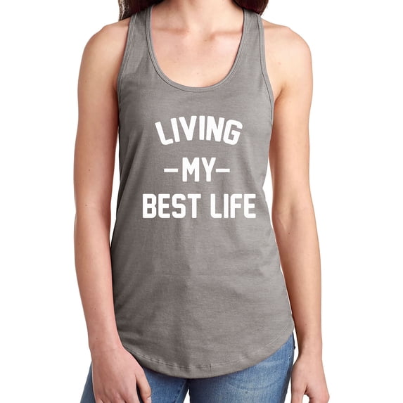 Living My Best Life Racerback Tank
