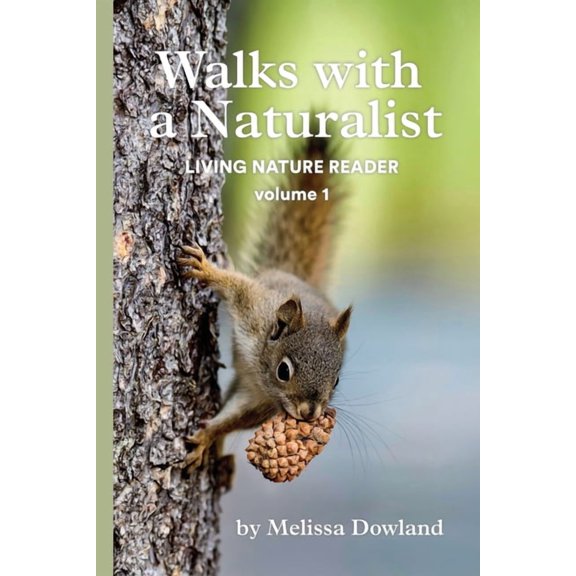 Living Nature Reader Walks with a Naturalist, Book 1, (Paperback)