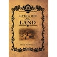 thumbnail image 1 of Living Off the Land (Hardcover), 1 of 1