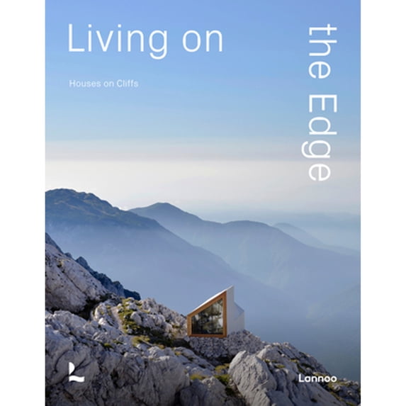 Pre-Owned Living On The Edge: Houses on Cliffs (Hardcover) by Agata Toromanoff