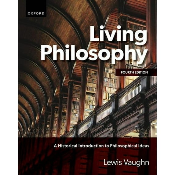 Pre-Owned Living Philosophy: A Historical Introduction to Philosophical Ideas, (Paperback)