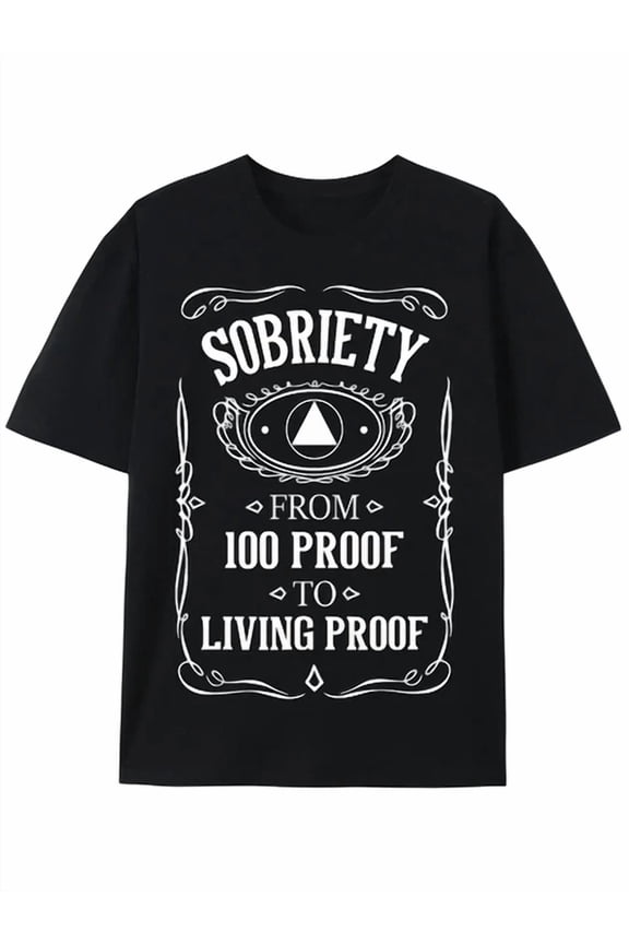 Living Proof-Anniversary Of Sobriety Aa Na Recovery T-Shirt