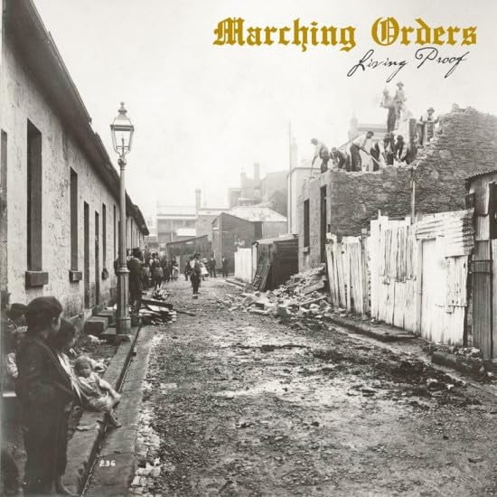 Marching Orders Living Proof (Vinyl Record) 12" Album Coloured Vinyl (Limited Edition)