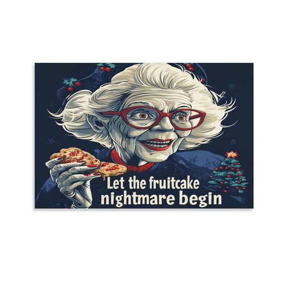 Living Room Art Old Lady Holding A Christmas Cake with Quote Let The Fruitcake Nightmare Begin Canvas Picture Delicious Cake Canvas Print Modern Home Artwork For Bathroom Kitchen 12x18inch Unframed