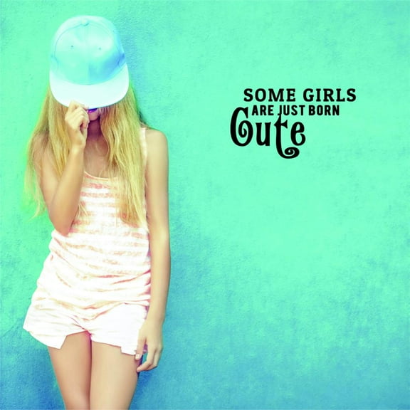 Living Room Art Some Girls Are Just Born Cute Teen Saying Quote 20x40"
