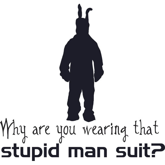 Living Room Bedroom Frank The Rabbit Decor Design Wall Decal Quotes - Why Are You Wearing That Stupid Man Suit | 18" x 20" Vinyl Home Art Donnie Darko Sci-Fi Thriller Movie Sticker Decoration Design