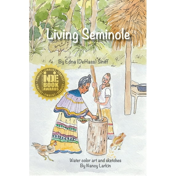 Living Seminole: 1945-1995, (Paperback)