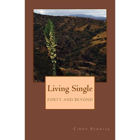 Living Single: From Someone Who Knows (Paperback)