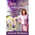 thumbnail image 1 of Living Single God's Way: A Single Woman's Guide to Wholeness, (Paperback), 1 of 1
