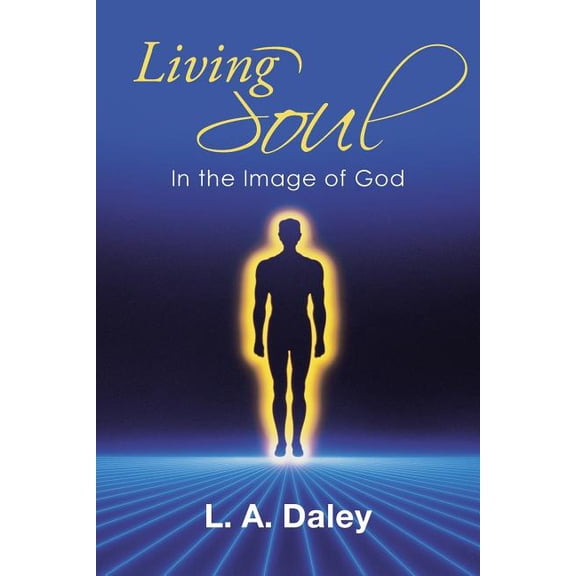 Living Soul : In the Image of God
