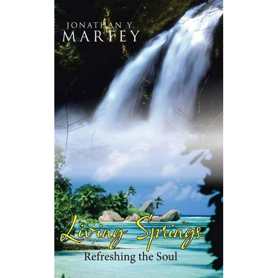 Living Springs : Refreshing the Soul