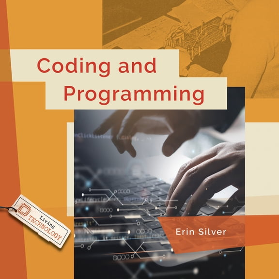 Living Technology Coding and Programming, (Hardcover)