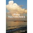 thumbnail image 1 of Living Testimonies: Stories of God's Faithfulness, (Paperback), 1 of 1