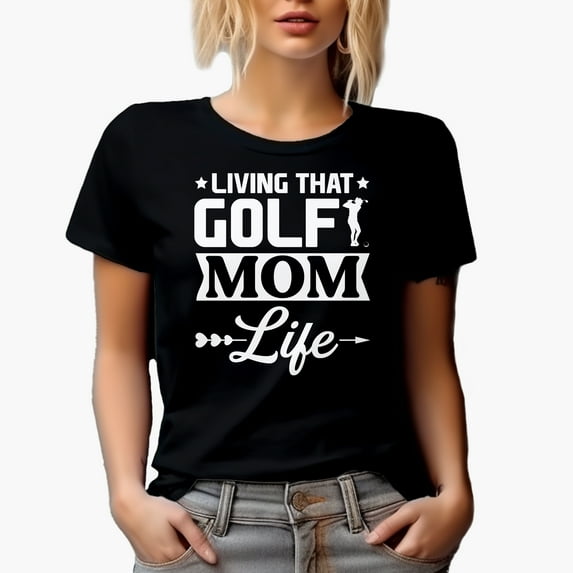 Living That Golf Mom Life Quote with a Swinging Woman or Female Golf Player, Golfing or Golfer Themed Merch Gift, Black T-Shirt, Small
