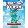 thumbnail image 1 of Living The Dream: American Coloring Book, (Paperback), 1 of 2