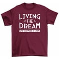 thumbnail image 1 of Living The Dream One Nightmare At A Time T-Shirt Funny Sarcastic Tee, 1 of 2