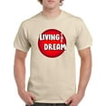 thumbnail image 1 of Living The Dream Red Bubble T-Shirt Men -Image by Shutterstock, Male Large, 1 of 4