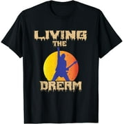 Living The Dream Tee; Livin' The Dream; Men, Women Gift T-Shirt