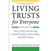 Pre-Owned Living Trusts for Everyone: Why a Will Is Not the Way to Avoid Probate, Protect Heirs, and Settle Estates (Second Edition) (Paperback) 1621535673 9781621535676