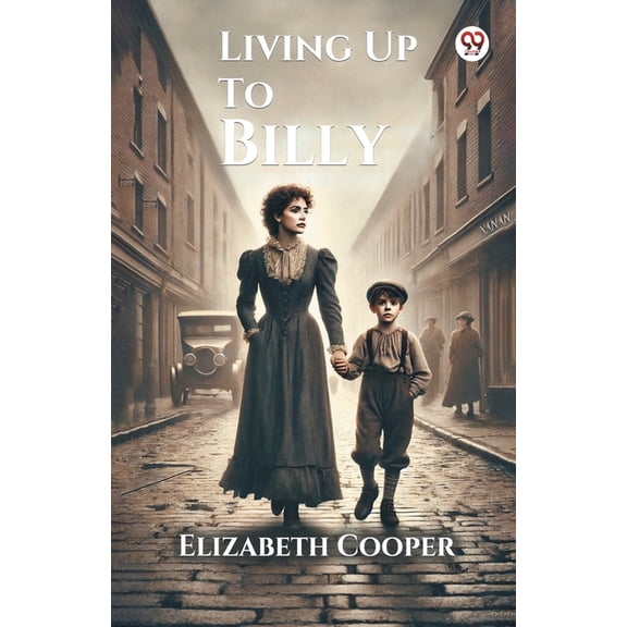 Living Up To Billy, (Paperback)