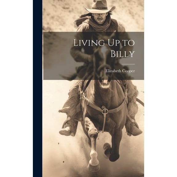 Living Up to Billy (Hardcover)